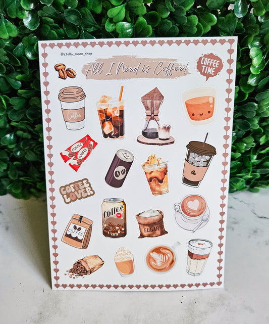 All I Need Is Coffee Sticker Sheet - The Stella Moon Shop